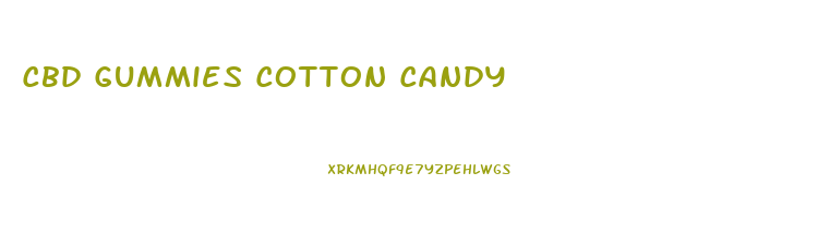 Cbd Gummies Cotton Candy