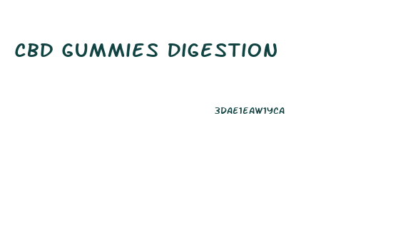 Cbd Gummies Digestion