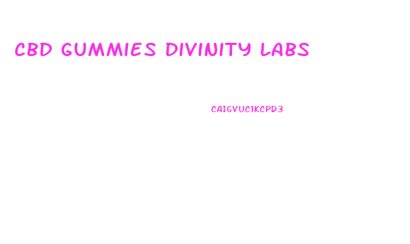 Cbd Gummies Divinity Labs