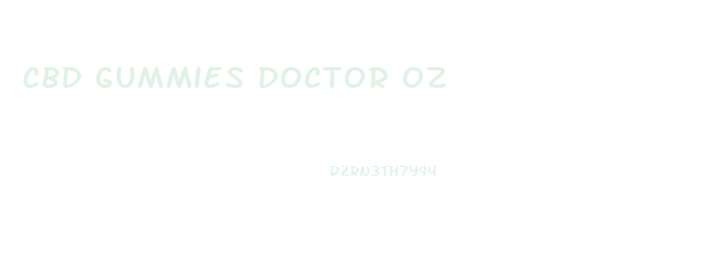Cbd Gummies Doctor Oz