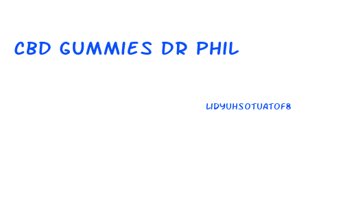 Cbd Gummies Dr Phil