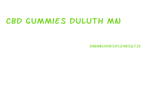 Cbd Gummies Duluth Mn