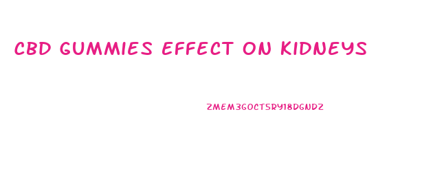 Cbd Gummies Effect On Kidneys