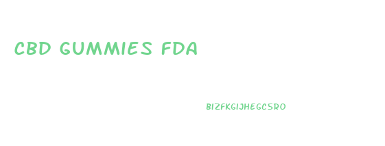 Cbd Gummies Fda