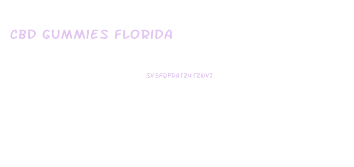 Cbd Gummies Florida