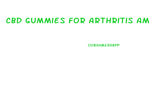 Cbd Gummies For Arthritis Amazon