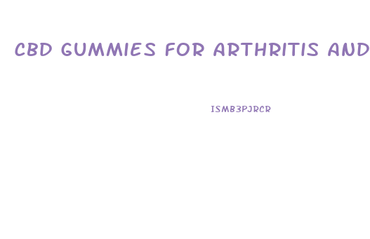 Cbd Gummies For Arthritis And Sleep