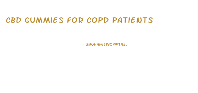 Cbd Gummies For Copd Patients