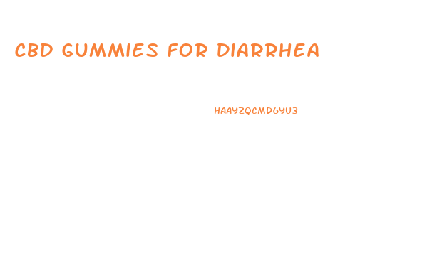 Cbd Gummies For Diarrhea