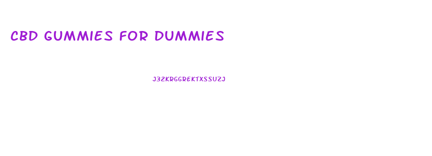 Cbd Gummies For Dummies