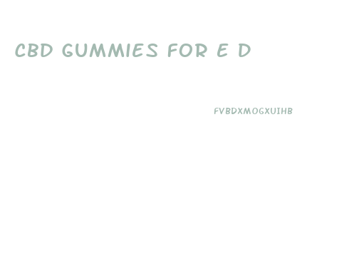 Cbd Gummies For E D