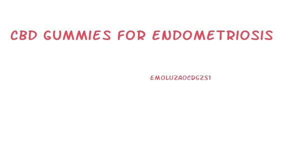 Cbd Gummies For Endometriosis
