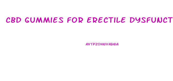 Cbd Gummies For Erectile Dysfunction Reviews