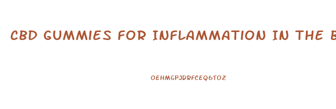 Cbd Gummies For Inflammation In The Body