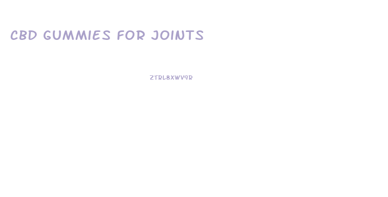 Cbd Gummies For Joints