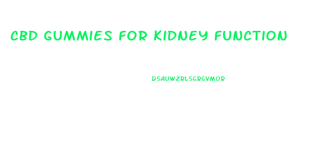 Cbd Gummies For Kidney Function