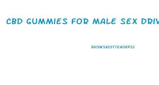 Cbd Gummies For Male Sex Drive
