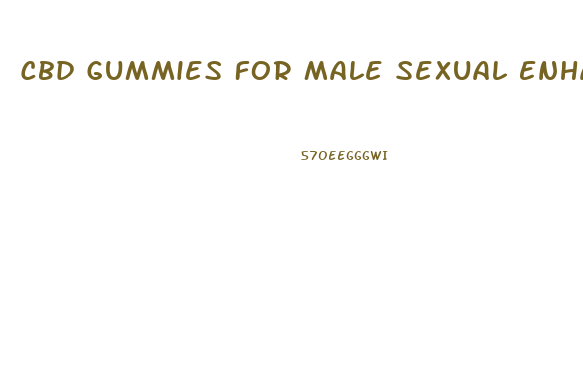 Cbd Gummies For Male Sexual Enhancement