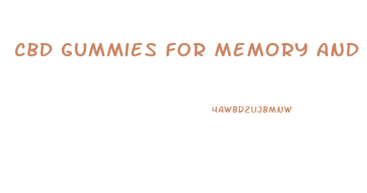 Cbd Gummies For Memory And Focus