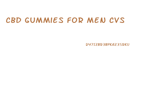 Cbd Gummies For Men Cvs