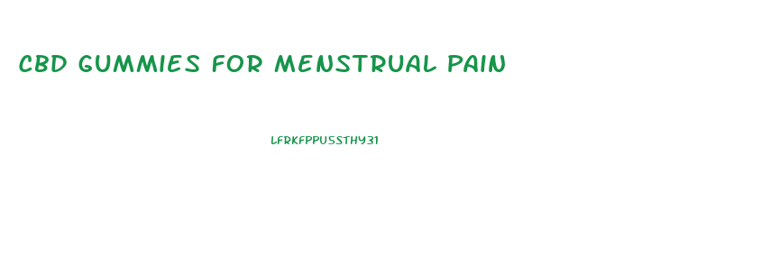 Cbd Gummies For Menstrual Pain