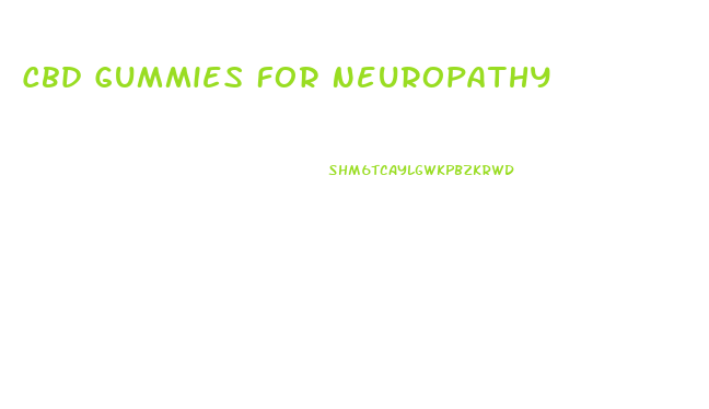 Cbd Gummies For Neuropathy