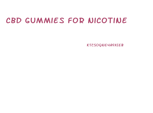 Cbd Gummies For Nicotine