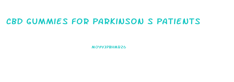 Cbd Gummies For Parkinson S Patients