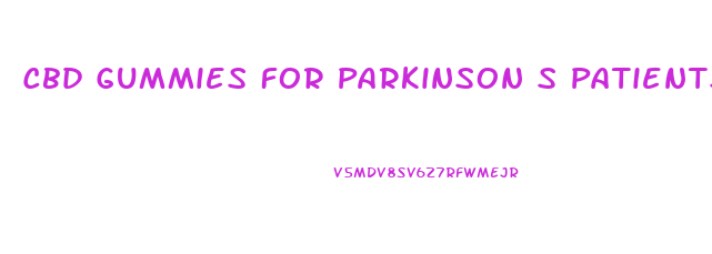 Cbd Gummies For Parkinson S Patients