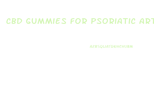 Cbd Gummies For Psoriatic Arthritis