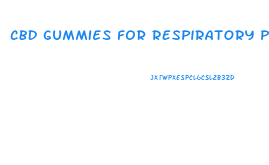 Cbd Gummies For Respiratory Problems