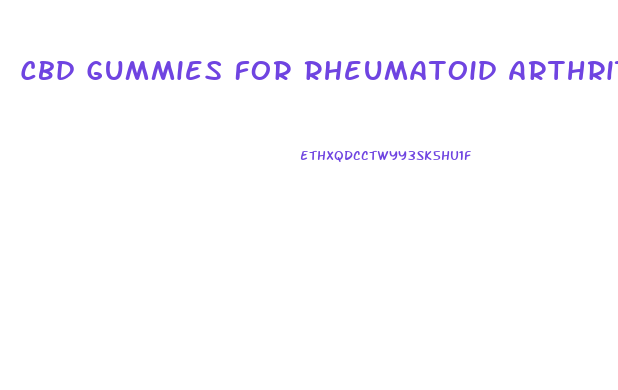 Cbd Gummies For Rheumatoid Arthritis