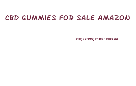 Cbd Gummies For Sale Amazon