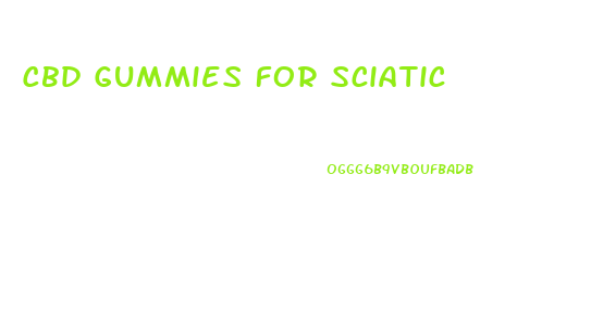 Cbd Gummies For Sciatic