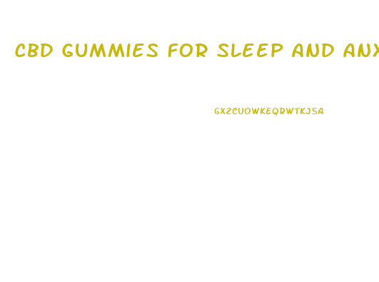 Cbd Gummies For Sleep And Anxiety With Thc