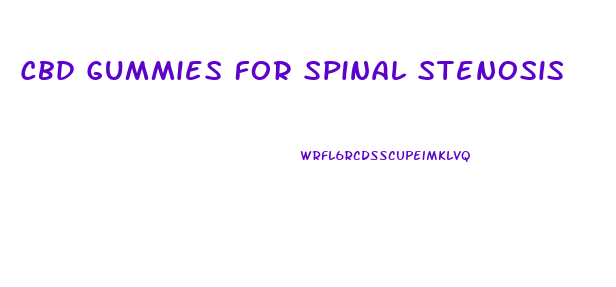 Cbd Gummies For Spinal Stenosis
