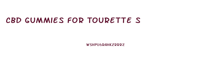 Cbd Gummies For Tourette S