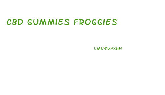 Cbd Gummies Froggies
