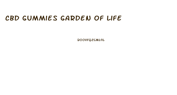 Cbd Gummies Garden Of Life