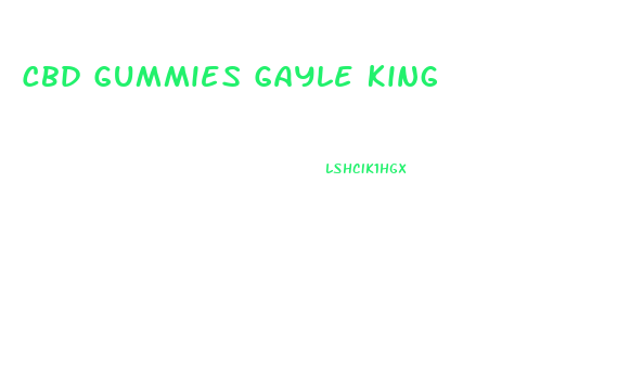 Cbd Gummies Gayle King