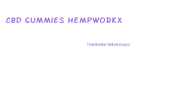 Cbd Gummies Hempworkx