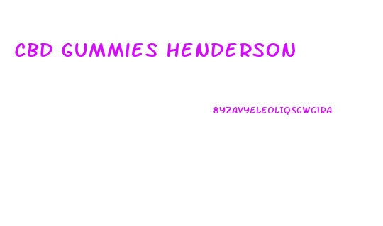 Cbd Gummies Henderson