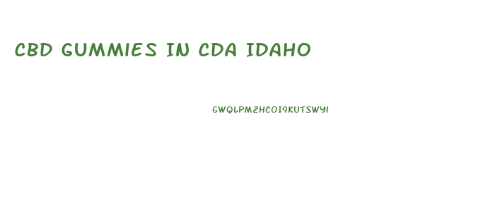 Cbd Gummies In Cda Idaho