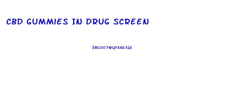 Cbd Gummies In Drug Screen