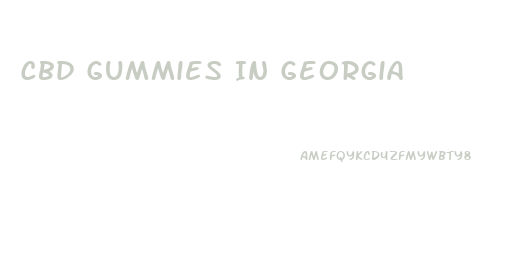 Cbd Gummies In Georgia