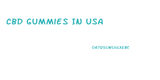 Cbd Gummies In Usa