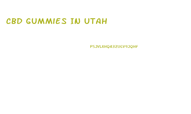 Cbd Gummies In Utah