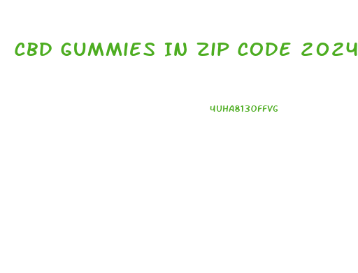 Cbd Gummies In Zip Code 20244