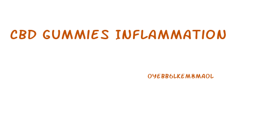 Cbd Gummies Inflammation