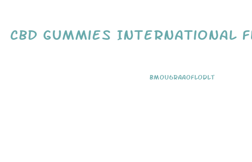 Cbd Gummies International Flights